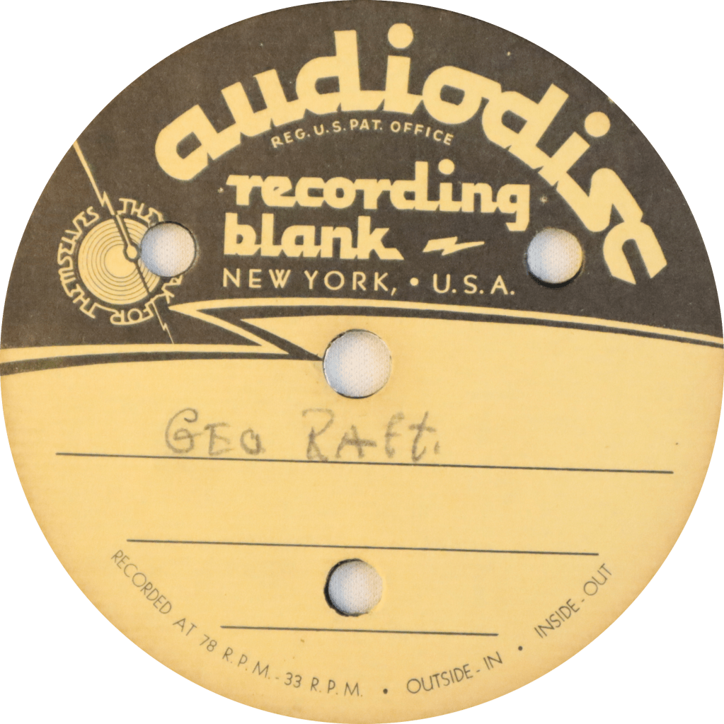 George Raft on Audiodisc&nbsp;w/Brees